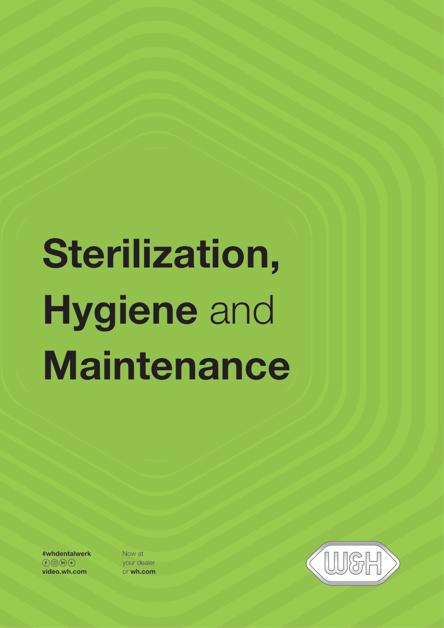 W&H sterilizálás, higiénia és karbantartás